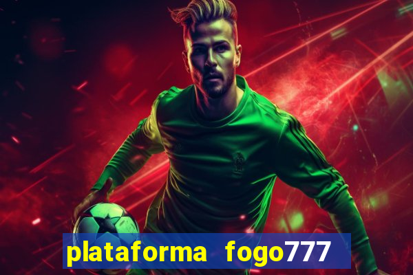 plataforma fogo777    confi  vel